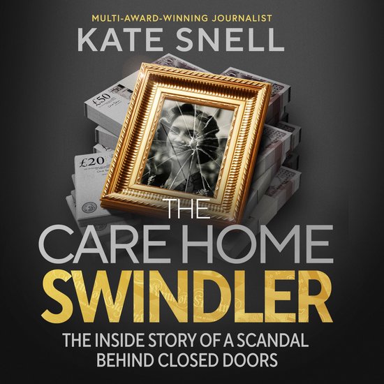 The Care Home Swindler - cover