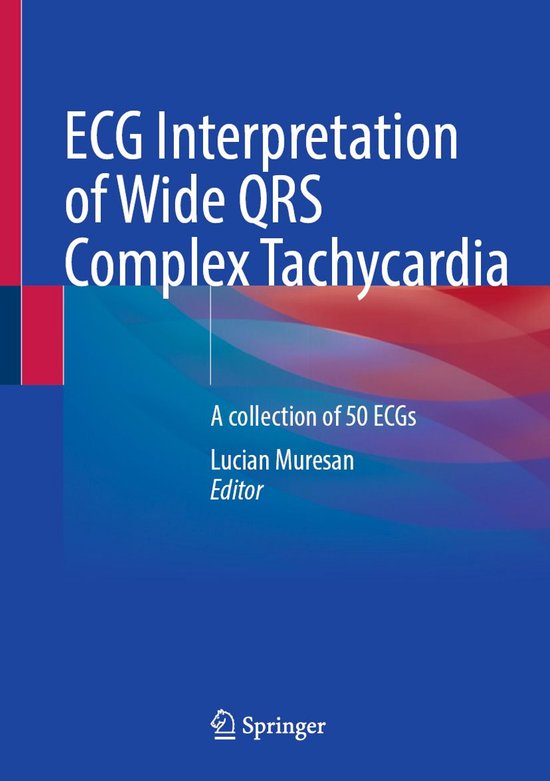 Medicine (R0) - ECG Interpretation of Wide QRS Complex Tachy ... - cover