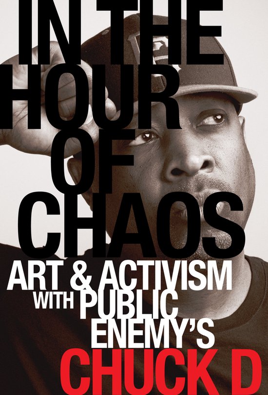California Series in Hip Hop Studies- In the Hour of Chaos