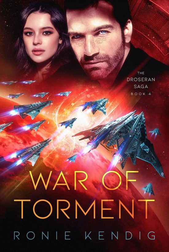The Droseran Saga 4 - War of Torment