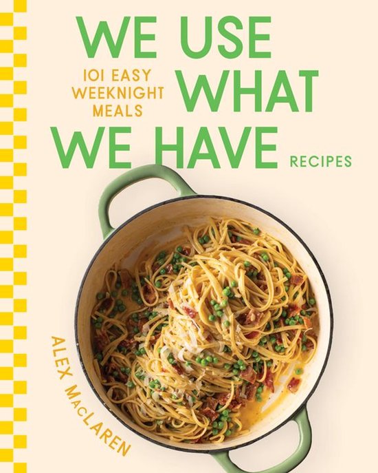 We Use What We Have Recipes - cover