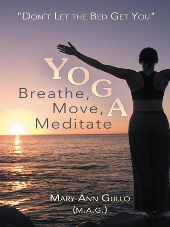 Yoga: Breathe, Move, Meditate - cover