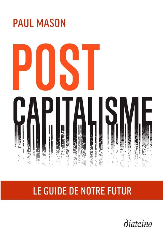 Postcapitalisme - Le guide de notre futur - cover