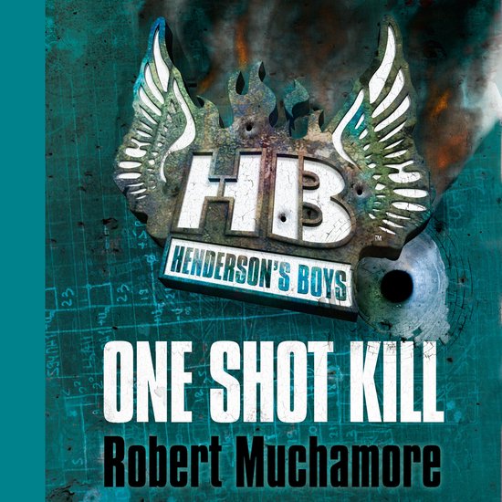 Henderson's Boys6- One Shot Kill - cover