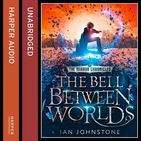 The Mirror Chronicles-The Bell Between Worlds - cover