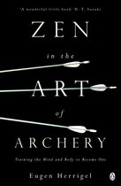 Zen In The Art Of Archery