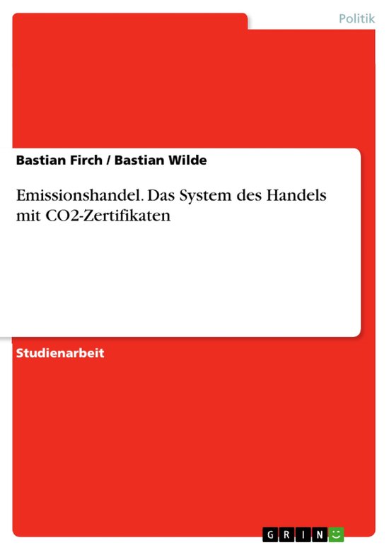 Emissionshandel. Das System des Handels mit CO2-Zertifikaten - cover