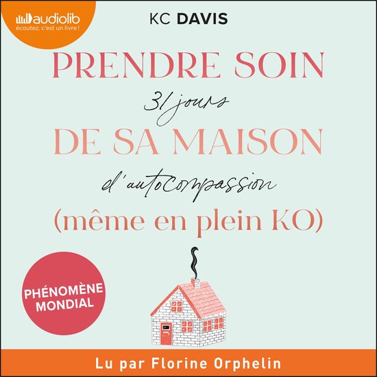 Prendre soin de sa maison (même en plein KO) - cover