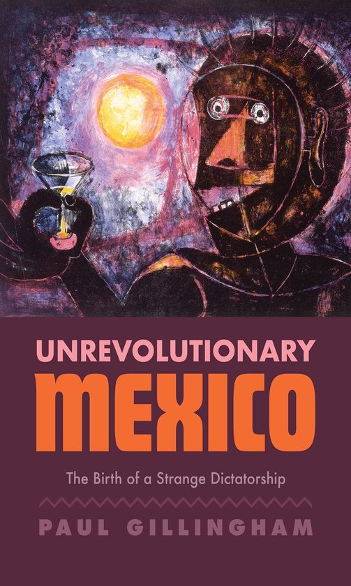 Unrevolutionary Mexico - cover