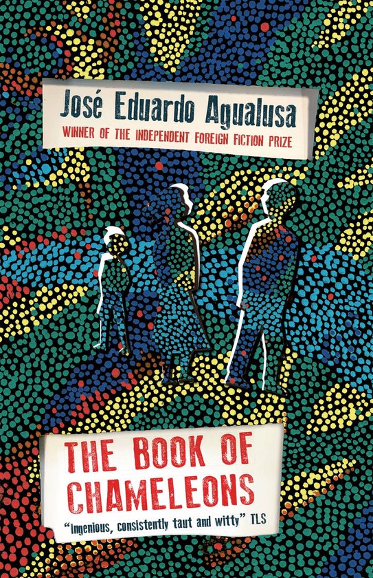 Boekomslag: "The Book of Chameleons" van José Eduardo Agualusa, met een levendig, met stippen bedekt patroon en silhouetten van drie figuren.