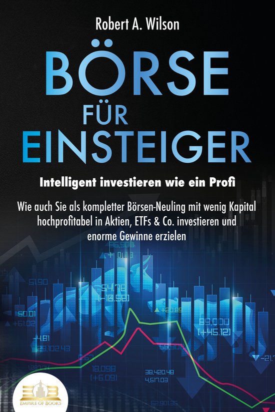 BÖRSE FÜR EINSTEIGER - Intelligent investieren wie ein Pro ... - cover