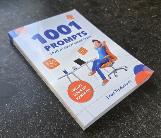 1001 Prompts: Laat AI jouw werk doen