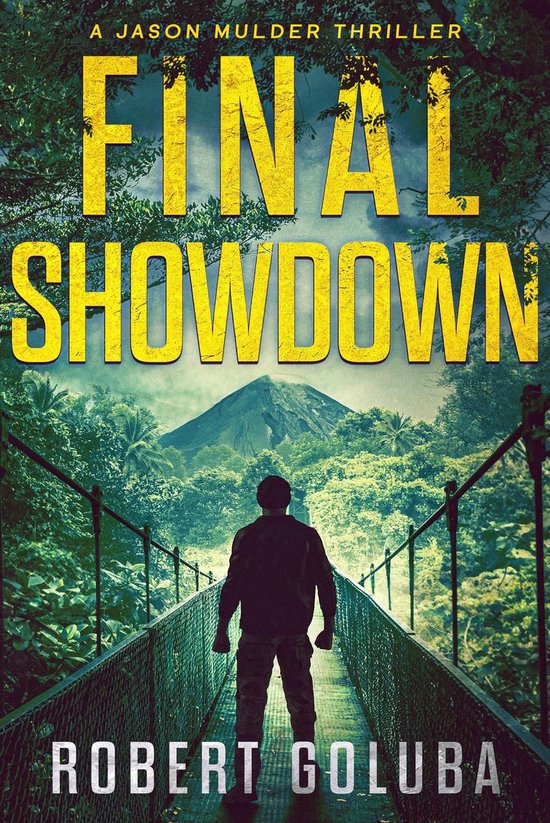 Jason Mulder Jason Mulder Action Thrillers 4 - Final Showdown (ebook), Robert Goluba ...
