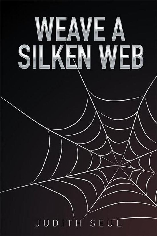 Weave a Silken Web - cover
