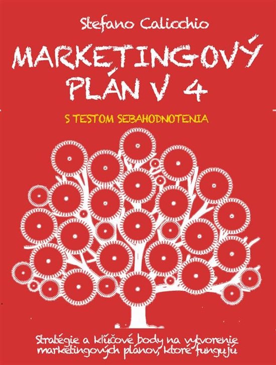 MARKETINGOVÝ PLÁN V 4 KROKOCH. Stratégie a kľúčové bo ... - cover