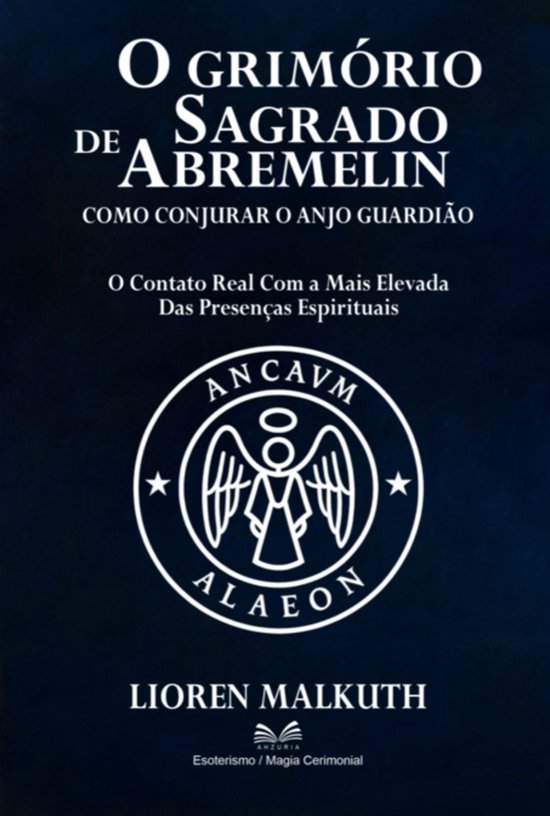 O Grimório Sagrado De Abremelin - cover
