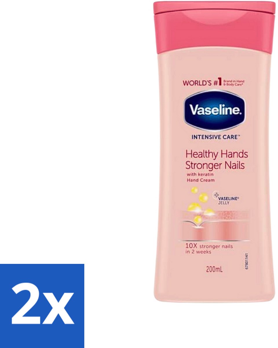 2 x Vaseline Handcreme Healthy Hands & Stronger Nails 200 ml - Handcrème - Nagelversterking - Keratine - Hydratatie - Handverzorging