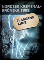 Nordisk kriminalkrönika 80-talet - Flaskans ande