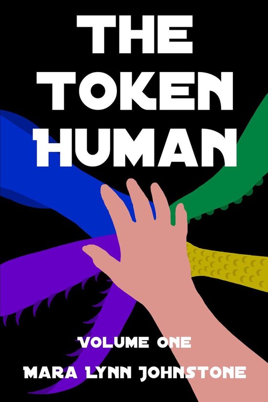 The Token Human 1 - The Token Human