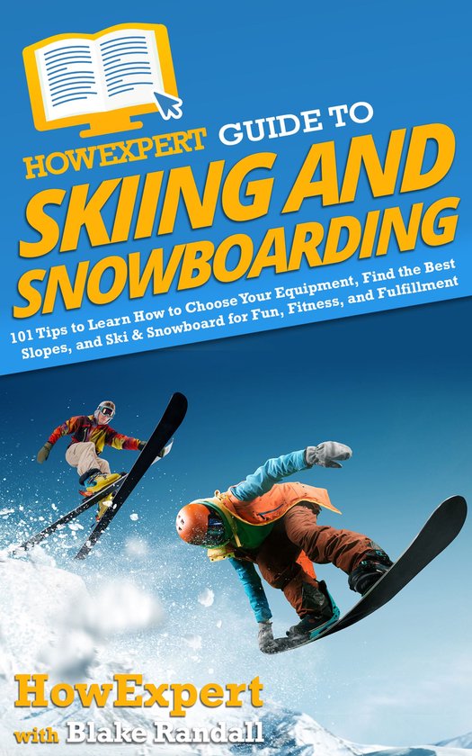 HowExpert Guide to Skiing and Snowboarding - cover