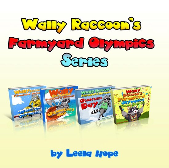 Farmyard Olympics 5 - Wally Raccoon’s Farmyard Olympics Se ... - cover