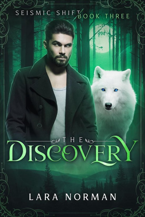 Seismic Shift 3 - The Discovery: A Thrilling Vampire & Wolf Shifter Romance (Seismic Shift Book Three)