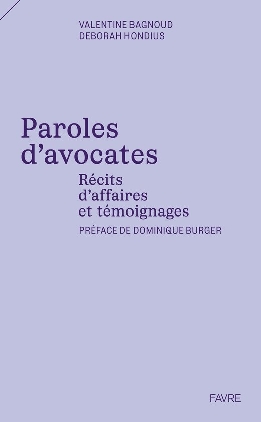 Dossiers et Témoignages - Paroles d'avocates - Récits d'af ... - cover