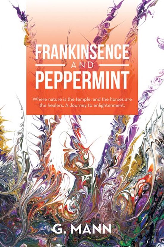 Frankinsence and Peppermint