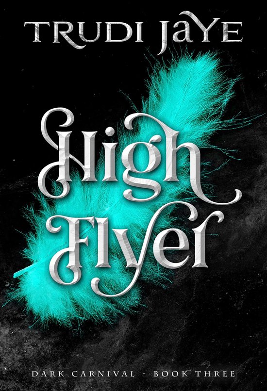 The Dark Carnival 3 - High Flyer