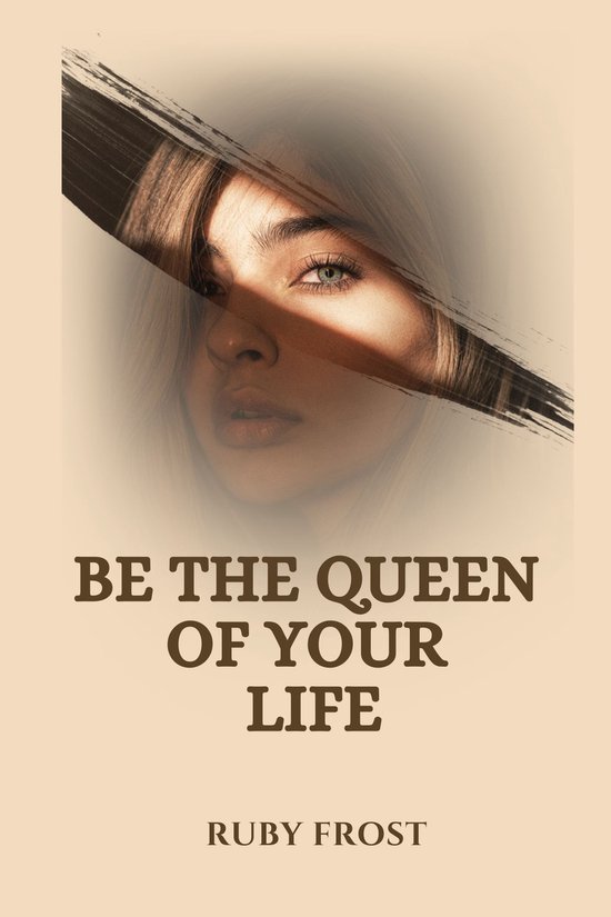 Be the Queen of Your Life - cover