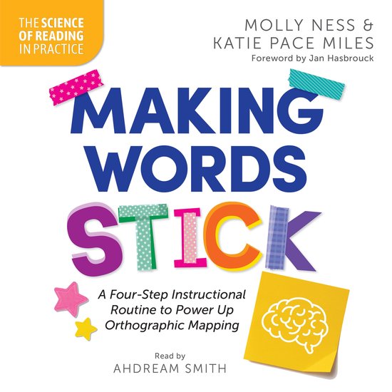 Making Words Stick: A Four-Step Instructional Routine to Pow ... - cover