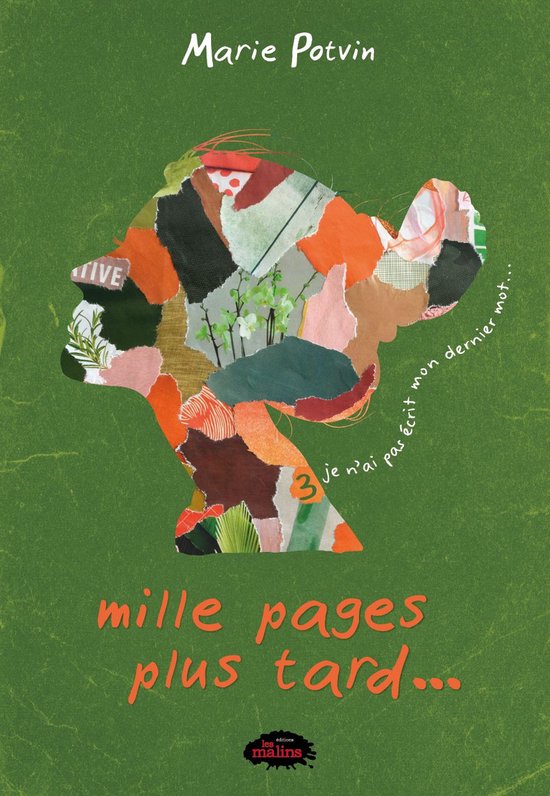 Mille pages plus tard 3 - Mille pages plus tard – Je n’ai pas écrit mon dernier mot