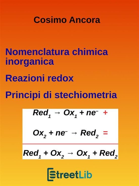 Nomenclatura chimica inorganica. Reazioni redox. Principi di ... - cover