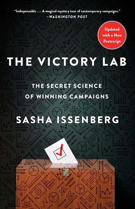 Boekcover 'The Victory Lab: The Secret Science of Winning Campaigns' door Sasha Issenberg met stembus en grafieken.