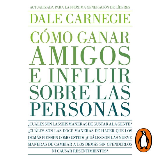 Cómo ganar amigos e influir sobre las personas - cover