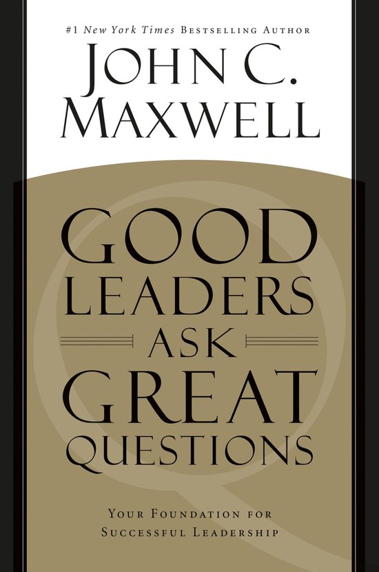Good Leaders Ask Great Questions - cover