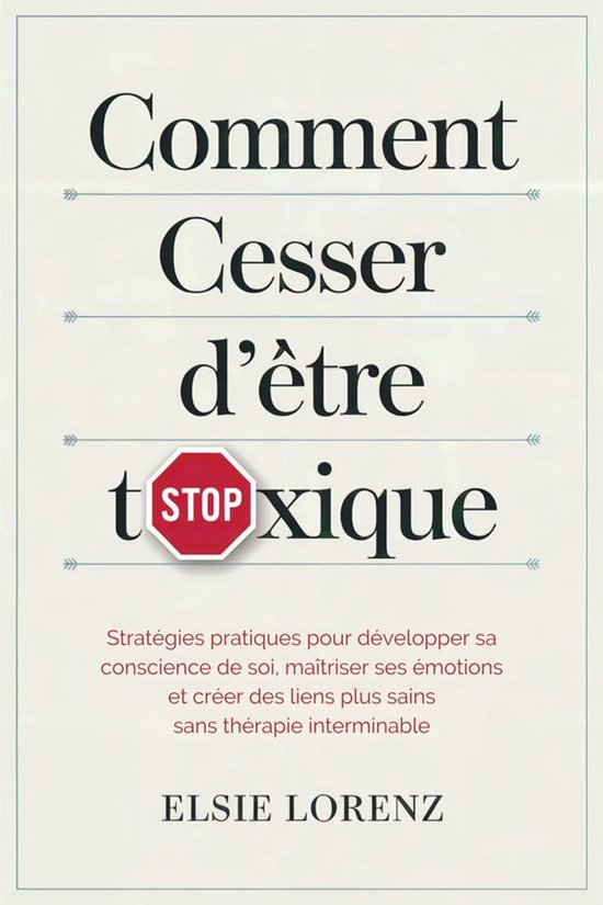 Comment cesser d'être toxique - cover