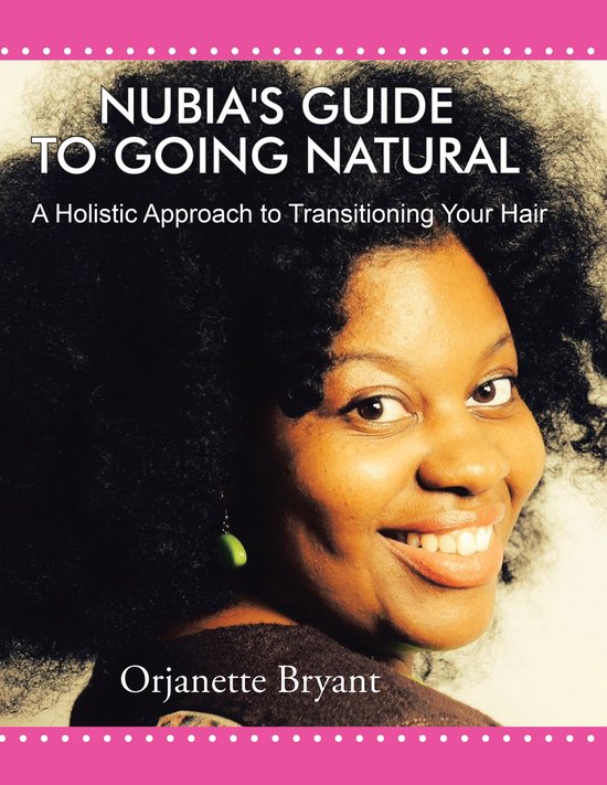 Nubia's Guide to Going Natural - cover