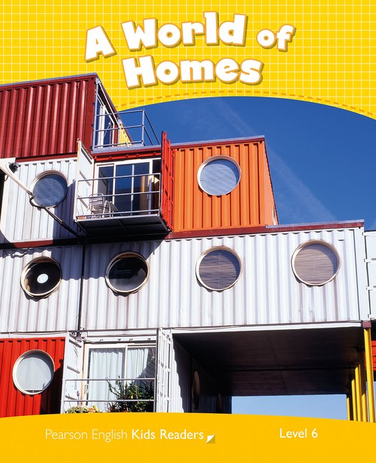 Pearson English Kids Readers - Level 6: A World of Homes ePu ... - cover