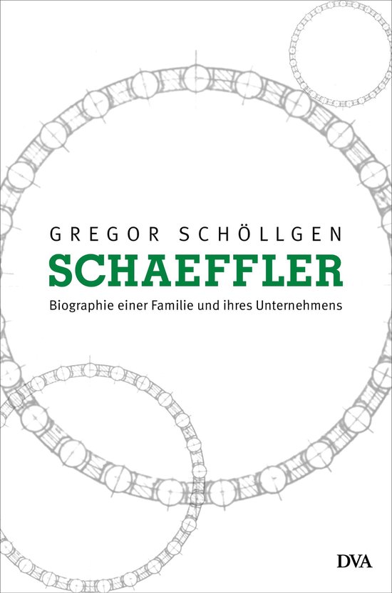 Schaeffler. Biographie einer Familie und ihres Unternehmens - cover