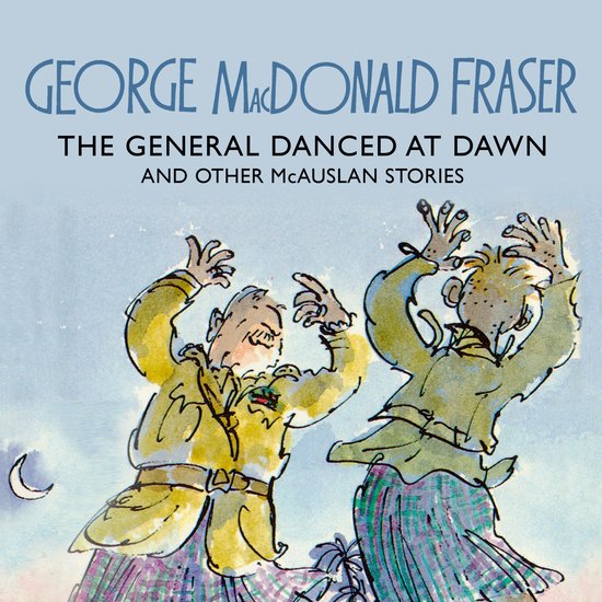 The McAuslan Stories-The General Danced at Dawn - cover