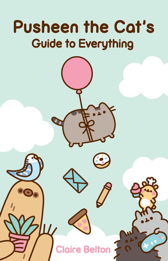 A Pusheen Book- Pusheen the Cat's Guide to Everything - cover