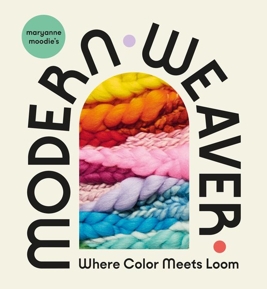 Maryanne Moodie's Modern Weaver - cover