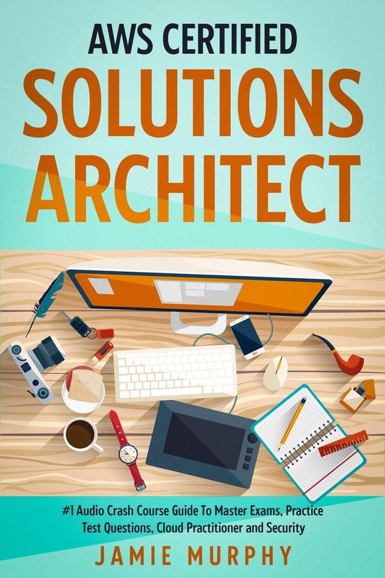 AWS Certified Solutions Architect #1 Audio Crash Course Guid ... - cover