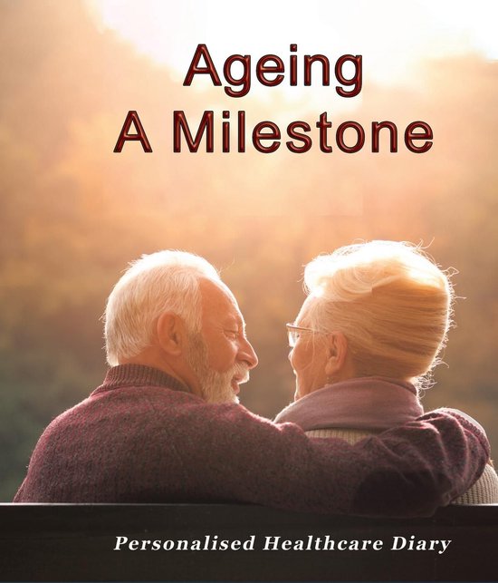 Ageing: A Milestone - cover