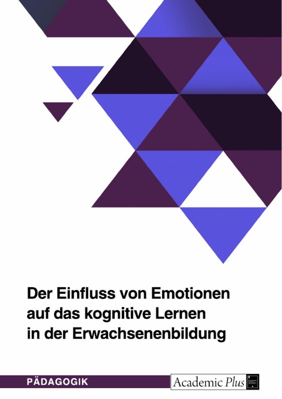 Der Einfluss von Emotionen auf das kognitive Lernen in der E ... - cover