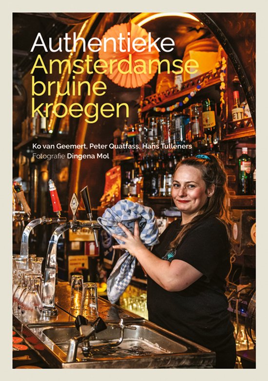 Authentieke Amsterdamse bruine kroegen - cover