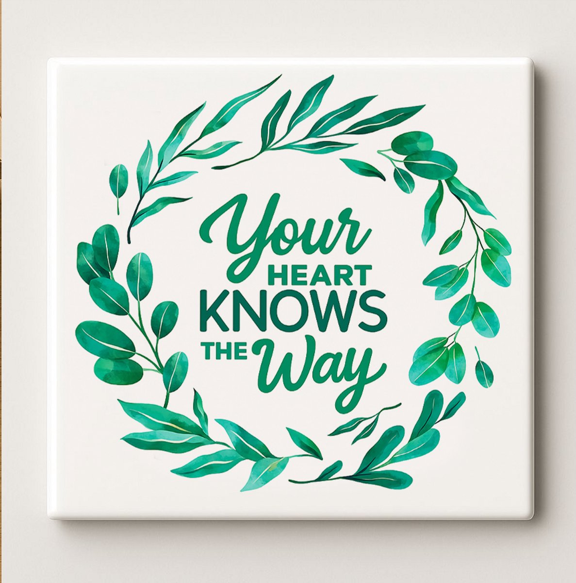 Your Heart Knows the Way Keramische Tegel – 15x15 cm Inspirerende Quote Wandtegel – Elegan