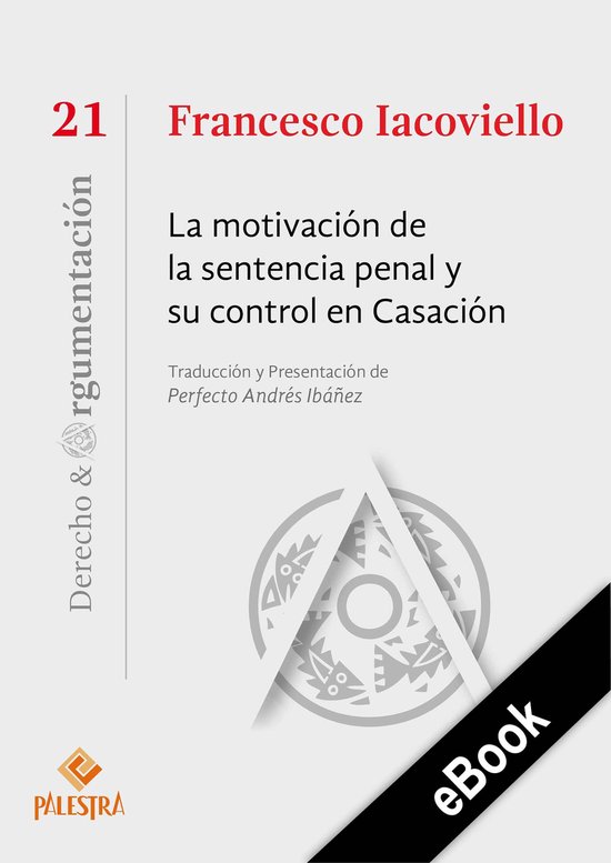Derecho y Argumentación 21 - La motivación de la sentencia ... - cover