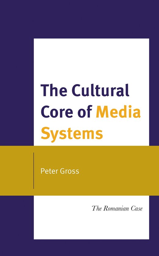The Cultural Core of Media Systems - cover